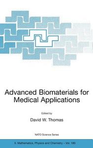 Advanced Biomaterials for Medical Applications edito da Springer Netherlands