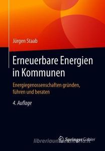 Erneuerbare Energien in Kommunen di Jürgen Staab edito da Springer-Verlag GmbH