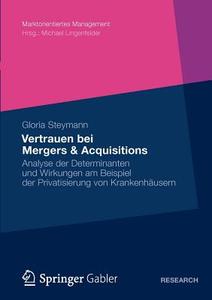 Vertrauen bei Mergers & Acquisitions di Gloria Steymann edito da Gabler, Betriebswirt.-Vlg