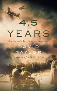 4.5 Years di David Taylor edito da The 13th Sign