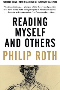 Reading Myself and Others di Philip Roth edito da Knopf Doubleday Publishing Group