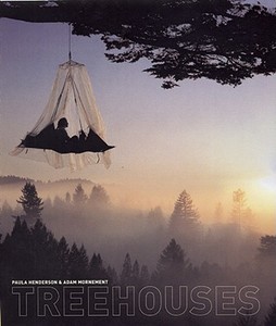 Treehouses di Paula Henderson, Adam Mornement edito da Frances Lincoln Publishers Ltd