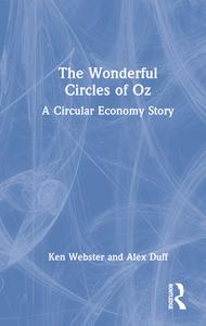 The Wonderful Circles Of Oz di Ken Webster, Alex Duff edito da Taylor & Francis Ltd