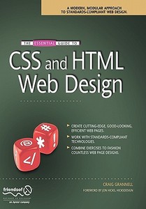 The Essential Guide to CSS and HTML Web Design di Craig Grannell edito da SPRINGER A PR TRADE