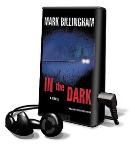 In the Dark [With Earbuds] di Mark Billingham edito da Findaway World
