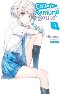 Chitose Is In The Ramune Bottle, Vol. 3 di Hiromu edito da Little, Brown & Company