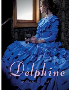 Delphine di Madame de Staël edito da Books on Demand