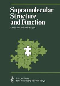 Supramolecular Structure and Function edito da Springer Berlin Heidelberg