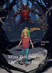 Mina Zinkgraf di Yasemin Iven edito da Books on Demand