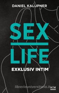 Sexlife di Daniel Kalupner edito da SCM Hänssler