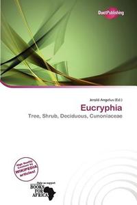 Eucryphia edito da Duct Publishing