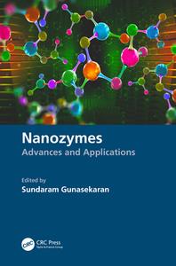 Nanozymes di Sundaram Gunasekaran edito da Taylor & Francis Ltd