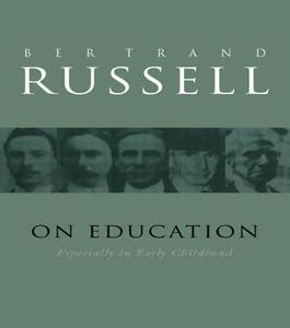 On Education di Bertrand Russell edito da Routledge