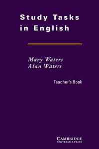 Study Tasks in English Teacher's Book di Mary Waters edito da Cambridge University Press