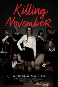 Killing November di Adriana Mather edito da KNOPF