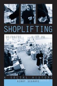 Shoplifting di Kerry Segrave edito da McFarland