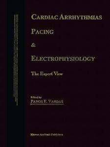 Cardiac Arrhythmias, Pacing & Electrophysiology edito da Springer Netherlands