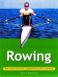 Rowing di Mayberry K edito da Stackpole Books