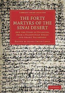 The Forty Martyrs of the Sinai Desert edito da Cambridge University Press