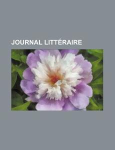 Journal Litteraire (20) di Livres Groupe edito da General Books Llc