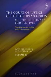The Court Of Justice Of The European Union di Mattias Derlen edito da Bloomsbury Publishing Plc