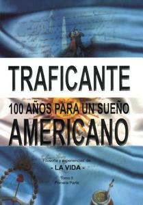 100 años para un sueño americano di Salvatore Gerardo Traficante edito da Xlibris