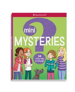 Mini Mysteries (Revised): 34 Tricky Tales to Untangle di Rick Walton edito da AMER GIRL PUB INC