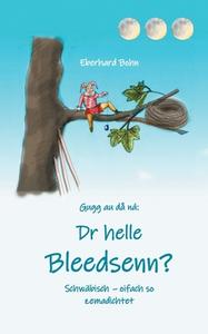 Dr helle Bleedsenn? di Eberhard Bohn edito da Books on Demand