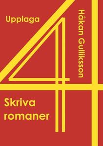 Skriva romaner di Håkan Gulliksson edito da Books on Demand