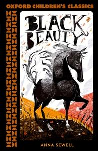 Oxford Children's Classics: Black Beauty di Anna Sewell edito da Oxford University Press