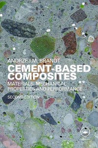 Cement-Based Composites di Andrzej M. Brandt edito da CRC Press