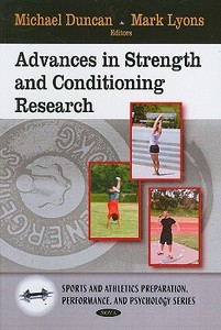 Advances In Strength & Conditioning Research edito da Nova Science Publishers Inc