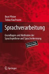 Sprachverarbeitung di Beat Pfister edito da Springer-verlag Berlin And Heidelberg Gmbh & Co. Kg