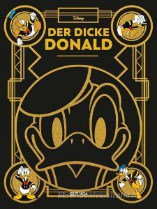 Der dicke Donald - 90 Jahre di Walt Disney edito da Egmont Comic Collection