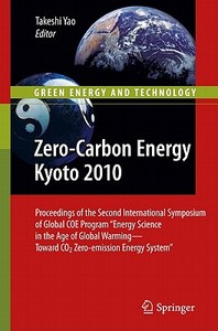 Zero-Carbon Energy Kyoto 2010 edito da Springer-Verlag GmbH
