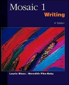 Mosaic Writing di Laurie Blass, Meredith Pike-Baky edito da Mcgraw-hill Education - Europe