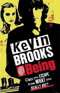 Being di Kevin Brooks edito da Penguin Books Ltd