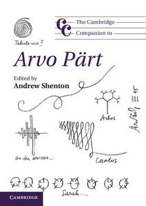 The Cambridge Companion to Arvo Pärt di Andrew Shenton edito da Cambridge University Press