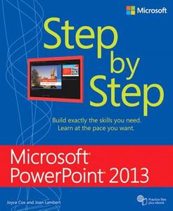 Microsoft PowerPoint 2013 Step by Step di Joan Lambert, Joyce Cox edito da Microsoft Press,U.S.
