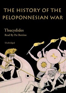 The History of the Peloponnesian War di Thucydides edito da Blackstone Audiobooks