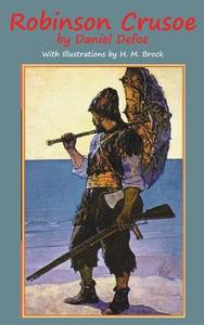 Robinson Crusoe di Defoe Daniel, Daniel Defoe edito da ANCIENT WISDOM PUBN