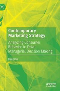 Contemporary Marketing Strategy di Rajagopal edito da Springer-Verlag GmbH
