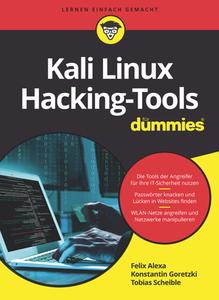Kali Linux Hacking-Tools Fur Dummies di F Alexa edito da Wiley-VCH Verlag GmbH