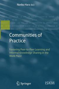Communities of Practice di Noriko Hara edito da Springer Berlin Heidelberg