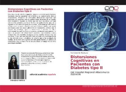 Distorsiones Cognitivas en Pacientes con Diabetes tipo II di Yeni Osornio Alcántara edito da EAE