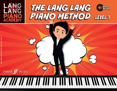 The Lang Lang Piano Method: Level 1 di Lang Lang edito da Faber Music Ltd