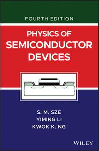 Physics of Semiconductor Devices di Simon M. Sze, Yiming Li, Kwok K. Ng edito da WILEY