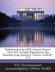 Stabilizing Iraq edito da Bibliogov