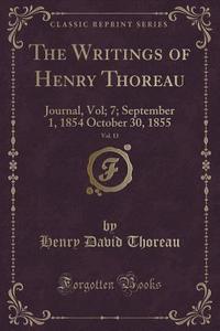 The Writings Of Henry Thoreau, Vol. 13 di Henry David Thoreau edito da Forgotten Books