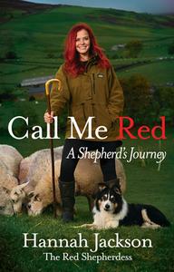 Just Call Me Red di Hannah Jackson edito da Ebury Publishing